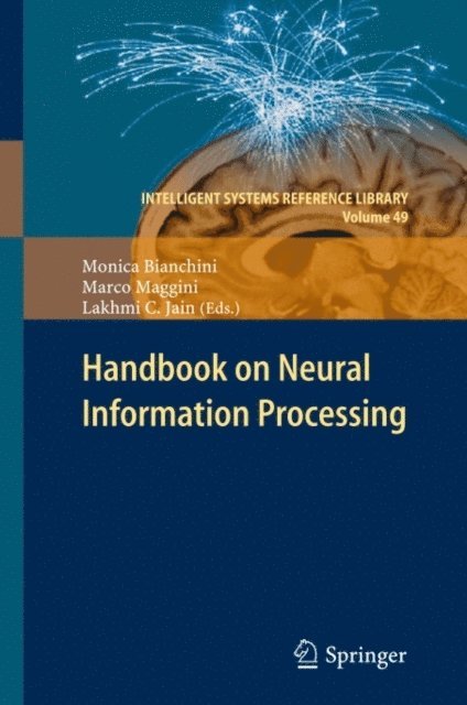 Lakhmi C. Jain, Marco Maggini, Monica Bianchini - Handbook on Neural Information Processing, E-bok