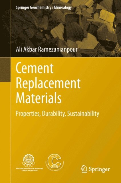 Ali Akbar Ramezanianpour - Cement Replacement Materials, E-bok