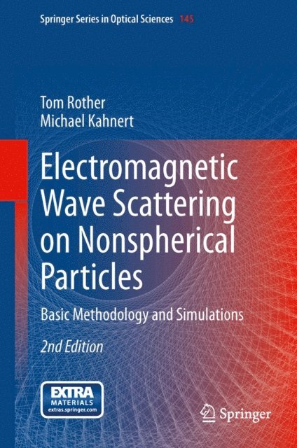 Michael Kahnert, Tom Rother - Electromagnetic Wave Scattering on Nonspherical Particles, E-bok