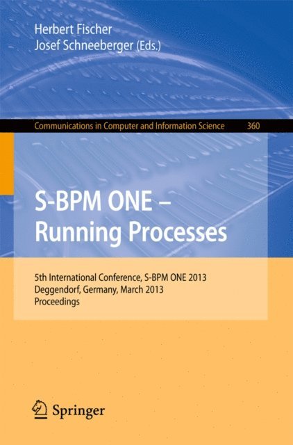 Josef Schneeberger, Herbert Fischer - S-BPM ONE - Running Processes, E-bok
