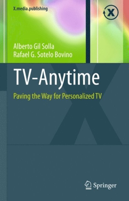 Rafael G. Sotelo Bovino, Alberto Gil Solla - TV-Anytime, E-bok