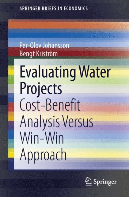 Bengt Kristrom, Per-Olov Johansson - Evaluating Water Projects, E-bok