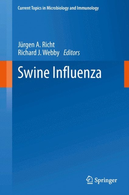 Richard J. Webby, Jurgen A. Richt - Swine Influenza, E-bok