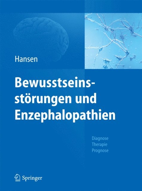 Hans-Christian Hansen - Bewusstseinsstörungen und Enzephalopathien, E-bok