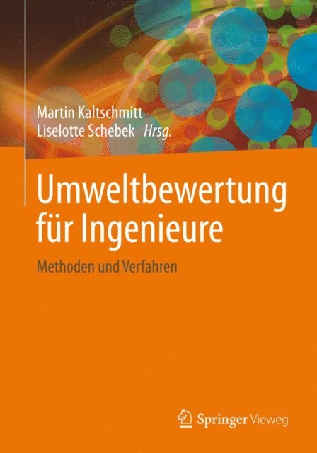 Liselotte Schebek, Martin Kaltschmitt - Umweltbewertung für Ingenieure, E-bok