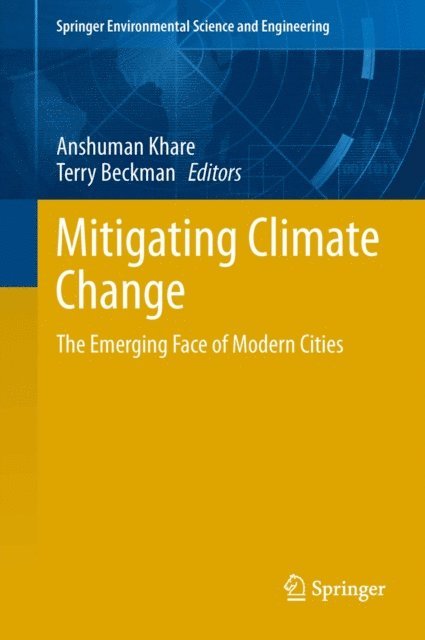 Terry Beckman, Anshuman Khare - Mitigating Climate Change, E-bok