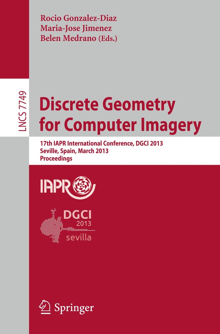 Rocio Gonzalez Diaz, Maria Jose Jimenez, Belen Garfia Medrano - Discrete Geometry for Computer Imagery, Häftad