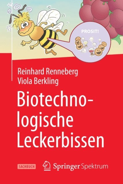 Viola Berkling, Reinhard Renneberg - Biotechnologische Leckerbissen, E-bok