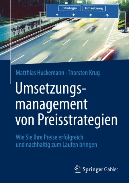 Thorsten Krug, Matthias Huckemann - Umsetzungsmanagement von Preisstrategien, E-bok