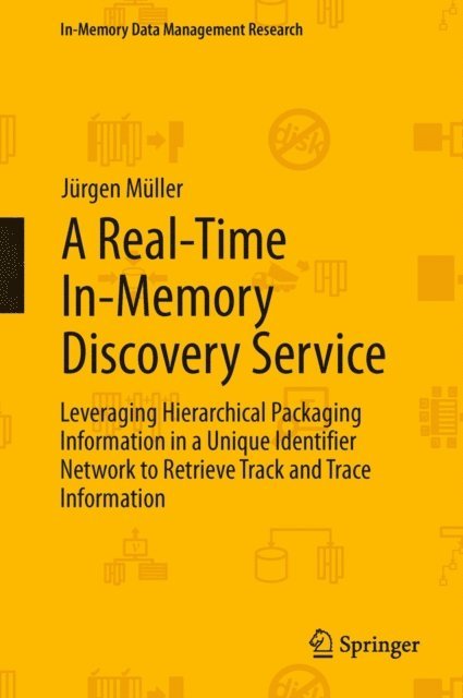 Jurgen Muller - Real-Time In-Memory Discovery Service, E-bok