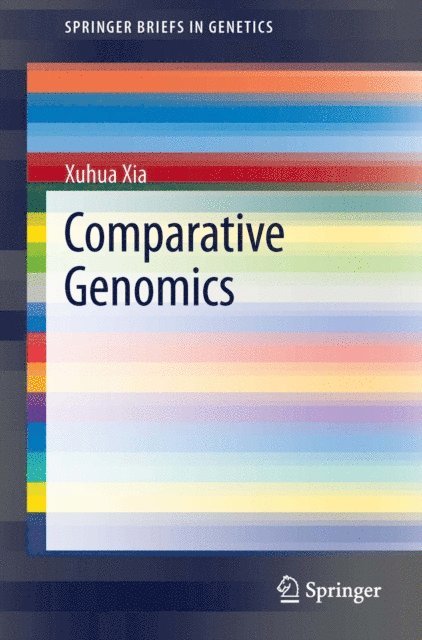Xuhua Xia - Comparative Genomics, E-bok