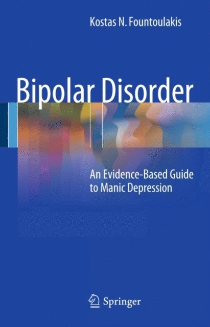 Kostas N. Fountoulakis - Bipolar Disorder, E-bok