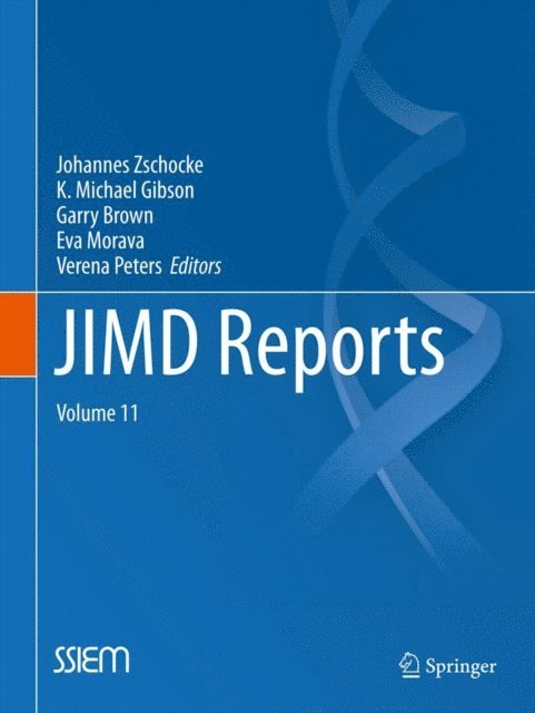 Verena Peters, Eva Morava, Garry Brown, K Michael Gibson, Johannes Zschocke - JIMD Reports - Volume 11, E-bok