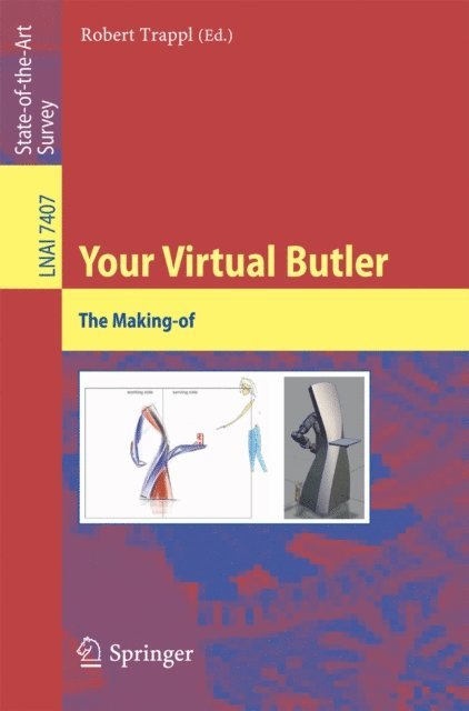 Robert Trappl - Your Virtual Butler, E-bok