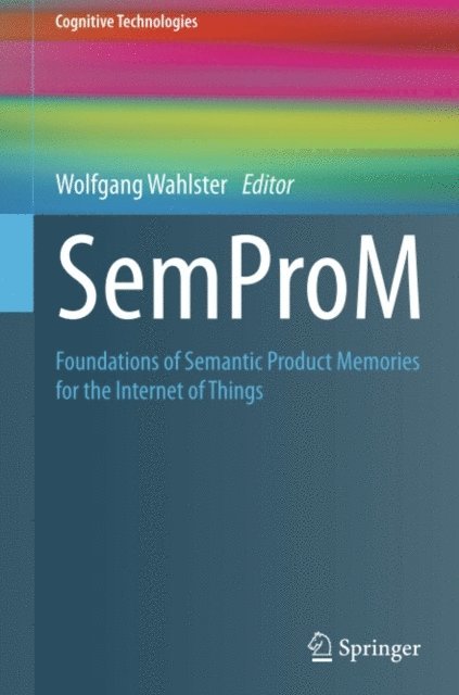 Wolfgang Wahlster - SemProM, E-bok