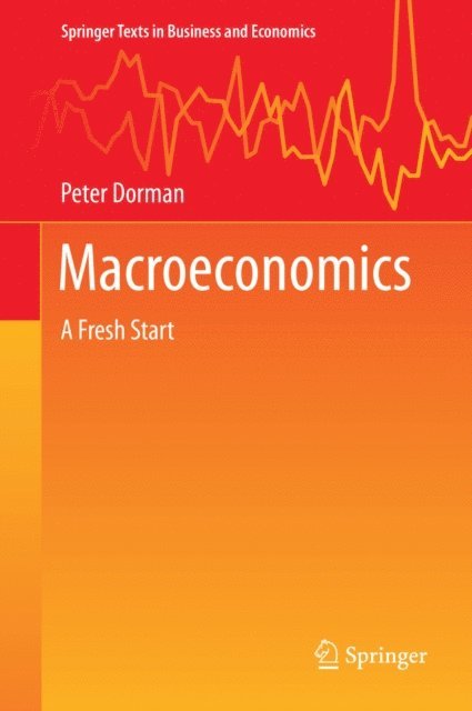 Peter Dorman - Macroeconomics, E-bok