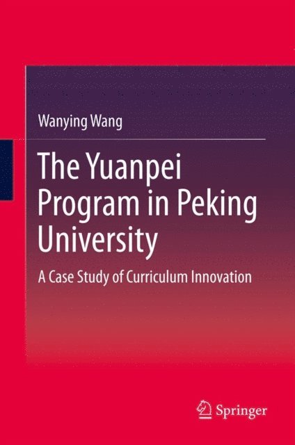 Wanying Wang - Yuanpei Program in Peking University, E-bok