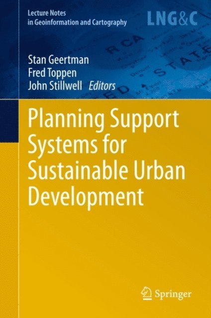 John Stillwell, Fred Toppen, Stan Geertman - Planning Support Systems for Sustainable Urban Development, E-bok