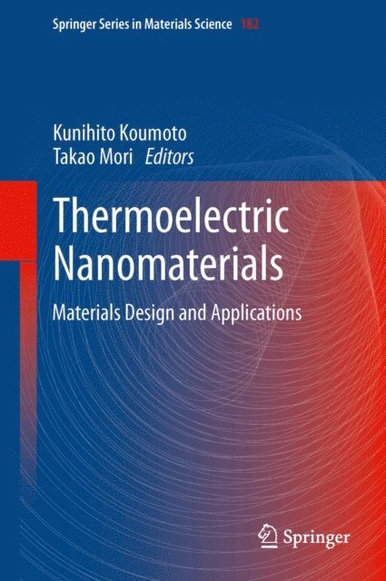 Takao Mori, Kunihito Koumoto - Thermoelectric Nanomaterials, E-bok
