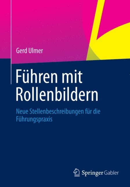 Gerd Ulmer - Führen mit Rollenbildern, E-bok