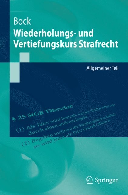Dennis Bock - Wiederholungs- und Vertiefungskurs Strafrecht, E-bok