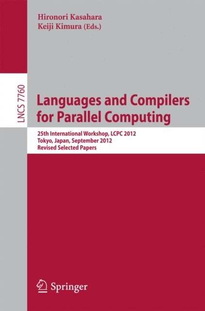 Keiji Kimura, Hironori Kasahara - Languages and Compilers for Parallel Computing, E-bok