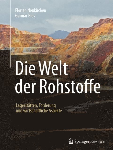 Gunnar Ries, Florian Neukirchen - Die Welt der Rohstoffe, E-bok. Tillgänglighet: Lägg i varukorg