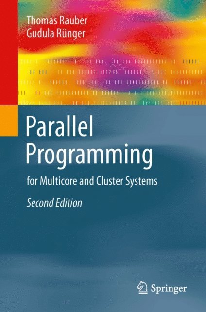 Gudula Runger, Thomas Rauber - Parallel Programming, E-bok