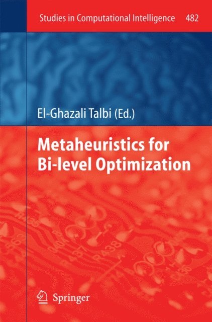 El-Ghazali Talbi - Metaheuristics for Bi-level Optimization, E-bok