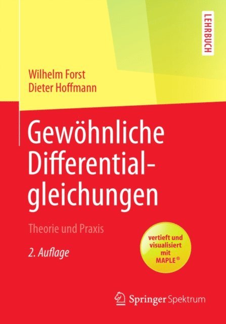 Dieter Hoffmann, Wilhelm Forst - Gewöhnliche Differentialgleichungen, E-bok