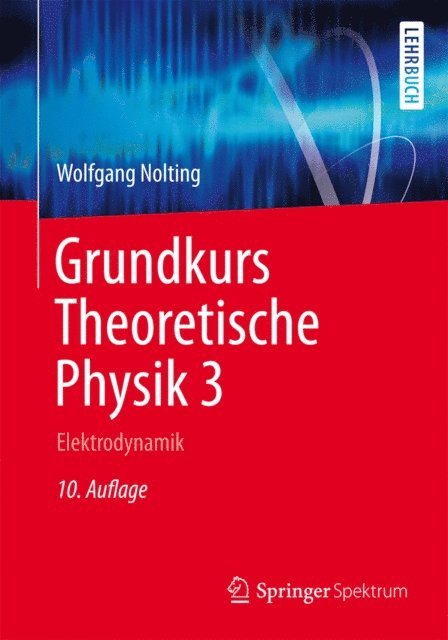 Wolfgang Nolting - Grundkurs Theoretische Physik 3, E-bok