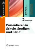 Prsentieren in Schule, Studium und Beruf