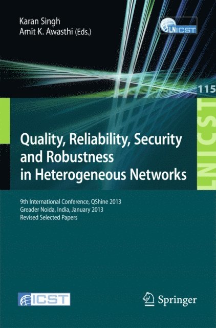 Amit K. Awasthi, Karan Singh - Quality, Reliability, Security and Robustness in Heterogeneous Networks, E-bok