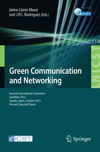 Joel J.P.C. Rodrigues, Jaime Lloret Mauri - Green Communication and Networking, E-bok