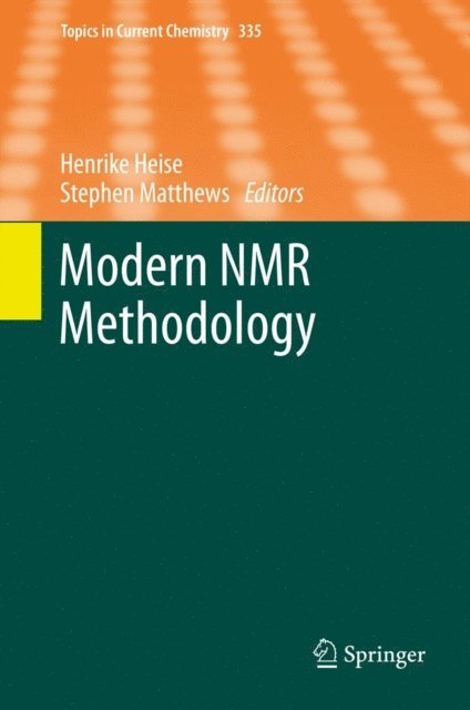 Stephen Matthews, Henrike Heise - Modern NMR Methodology, E-bok