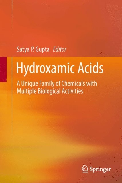 Satya P. Gupta - Hydroxamic Acids, E-bok
