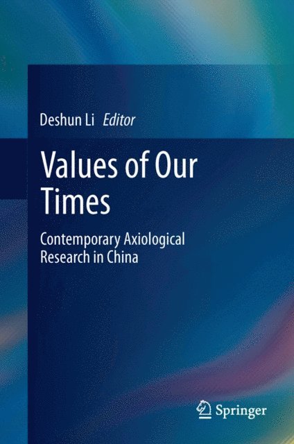 Deshun Li - Values of Our Times, E-bok