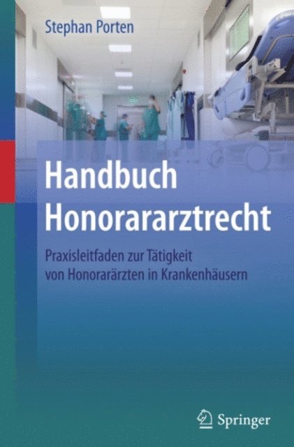 Stephan Porten - Handbuch Honorararztrecht, E-bok