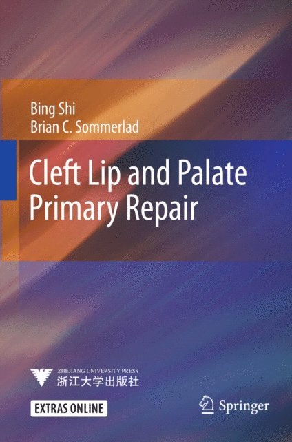 Brian C. Sommerlad, Bing Shi - Cleft Lip and Palate Primary Repair, E-bok