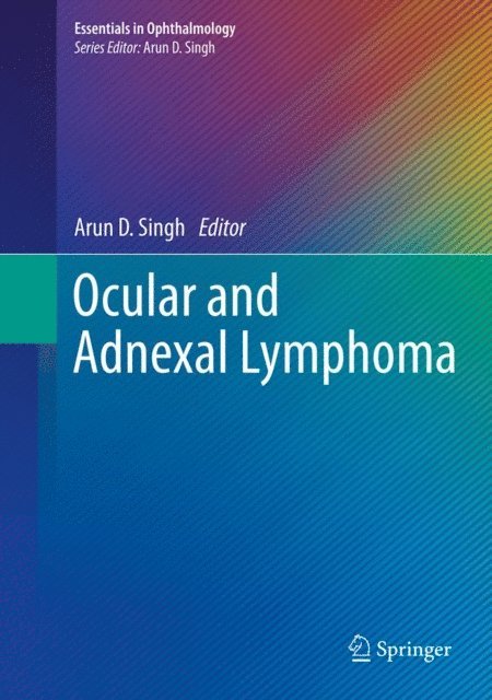 Arun D. Singh - Ocular and Adnexal Lymphoma, E-bok