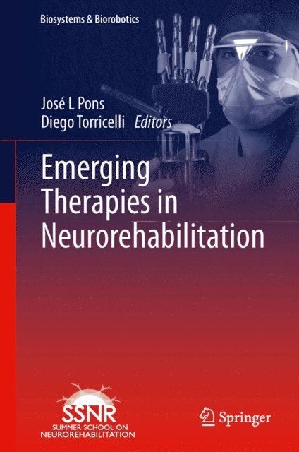 Diego Torricelli, Jose L Pons - Emerging Therapies in Neurorehabilitation, E-bok