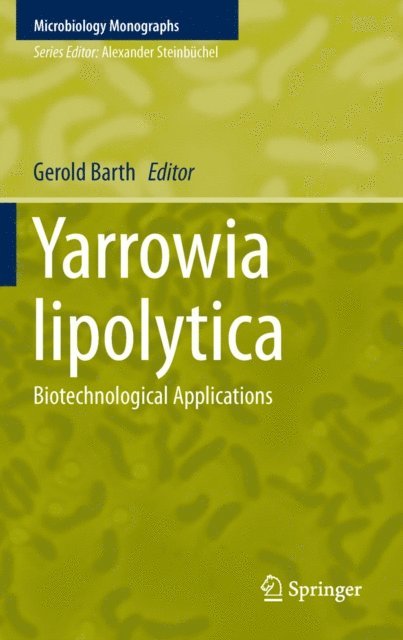Gerold Barth - Yarrowia lipolytica, E-bok
