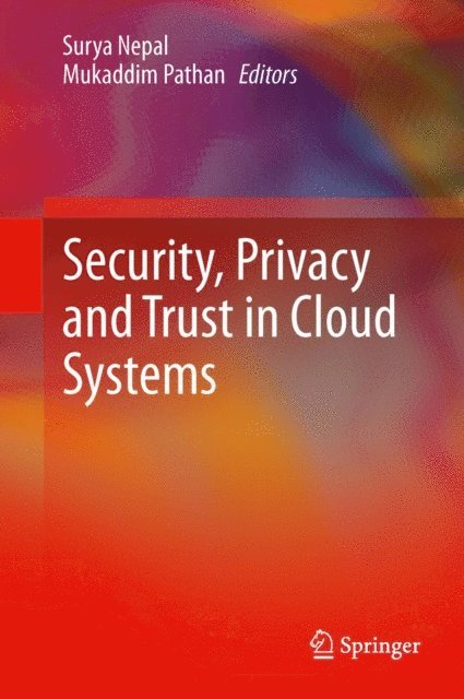 Mukaddim Pathan, Surya Nepal - Security, Privacy and Trust in Cloud Systems, E-bok