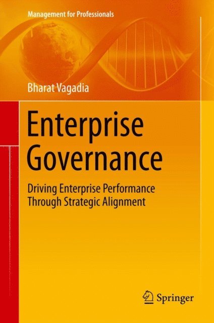 Bharat Vagadia - Enterprise Governance, E-bok