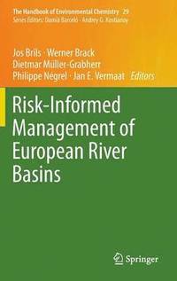 Risk-Informed Management of European River Basins
