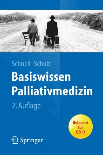 Christian Schulz, Martin W. Schnell - Basiswissen Palliativmedizin, E-bok