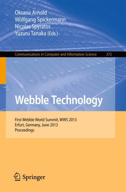 Yuzuru Tanaka, Nicolas Spyratos, Wolfgang Spickermann, Oksana Arnold - Webble Technology, E-bok
