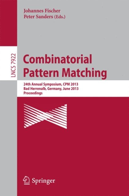 Peter Sanders, Johannes Fischer - Combinatorial Pattern Matching, E-bok