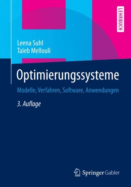 Taieb Mellouli, Leena Suhl - Optimierungssysteme, E-bok