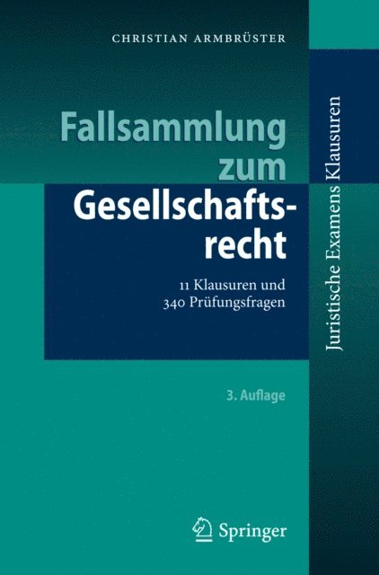 Christian Armbruster - Fallsammlung zum Gesellschaftsrecht, E-bok